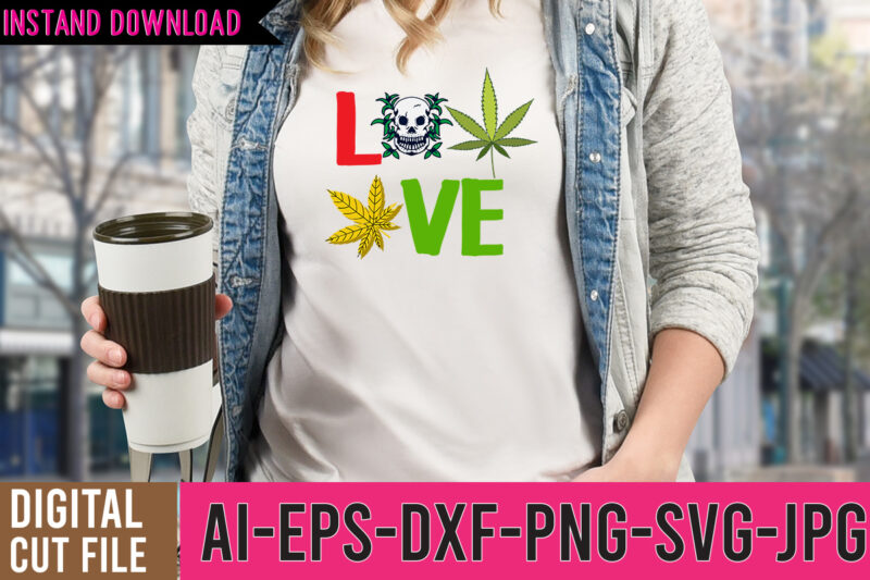 Weed Tshirt Design Bundle, Weed SVG Bundle Quotes, Weed Graphic Tshirt Design, Cannabis Tshirt Design, Weed Vector Tshirt Design, Weed SVG Bundle, Weed Tshirt Design Bundle, Weed Vector Graphic Design,