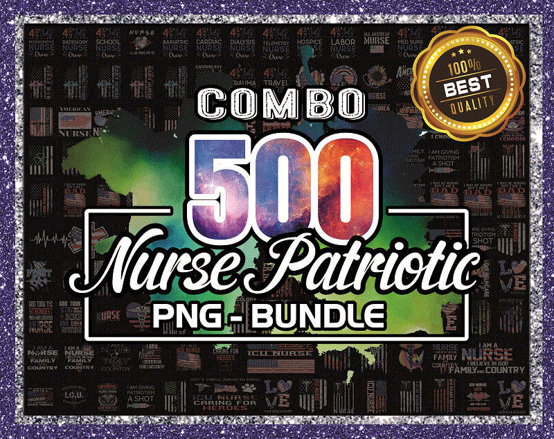 Combo 500 Nurse patriotic PNG, Bundle PNG, All American Nurse, Nurse 4th of July Png, Nurse Png, Gift For Nurse, Nurse Patriotic American 1019905207