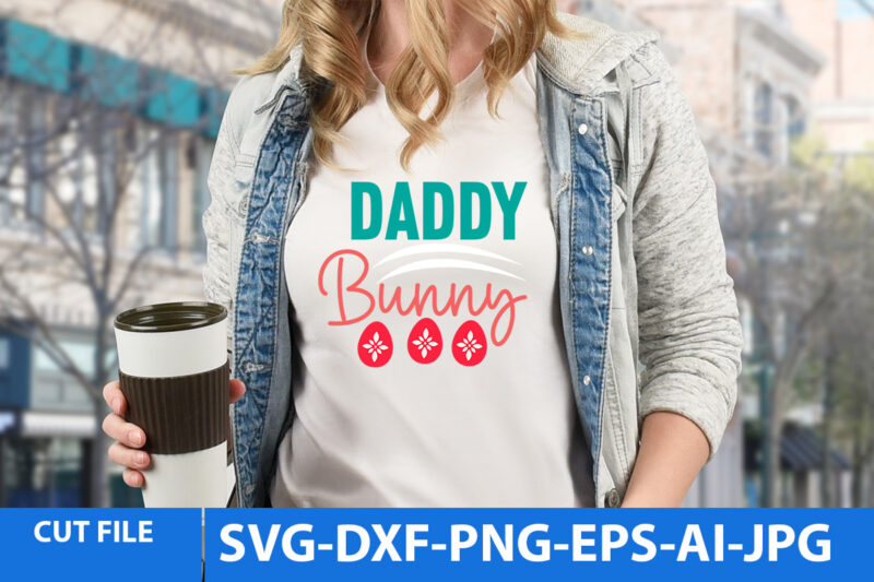 Daddy Bunny T Shirt Design On Sale