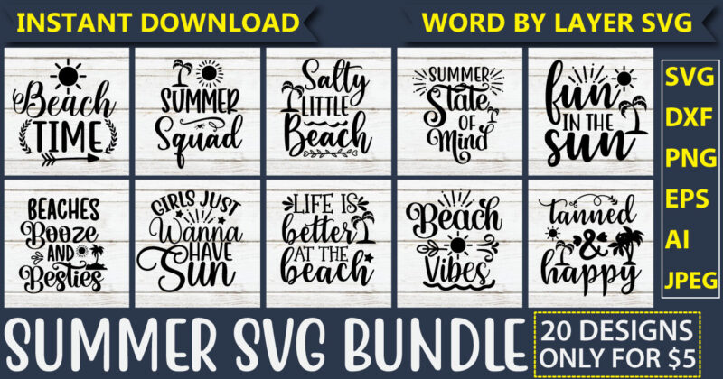 Summer SVG Bundle, svg vector t-shirt design ,Beach SVG, Beach Life SVG, Summer shirt svg, Beach shirt svg, Beach Babe svg, Summer Quote, Cricut Cut Files, Silhouette,Summer Beach Quotes Big