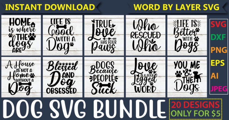 Dog Svg Bundle, vol.3 Svg Vector T-shirt Design Dog Quote Svg, Paw Svg,  Funny