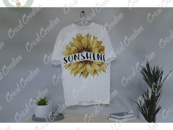 Trending gifts, sunshine diy crafts, sunflower lover png files , sunflower image clipart silhouette files, trending cameo htv prints t shirt designs for sale