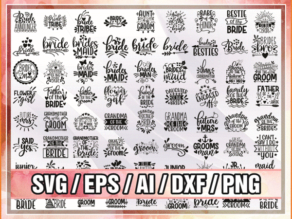 120 designs wedding svg bundle, svg bundles, fonts weeding bundle, brides bestie, brides maid svg, weeding quote svg, digital download 967531010