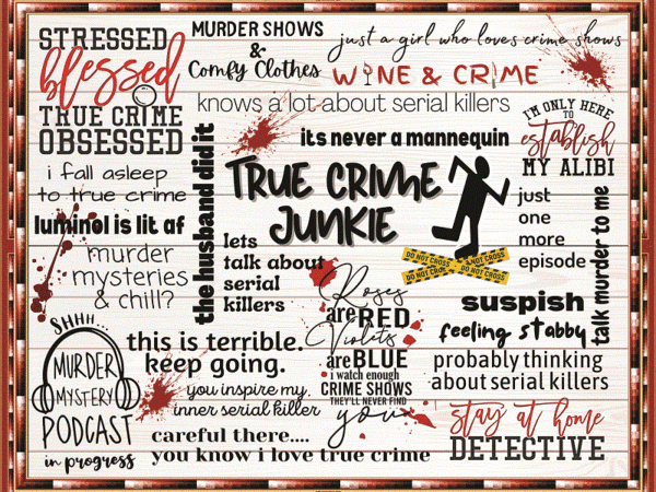 True crime, fan sheet, collage, png, jpg, sublimation, tumbler wrap, digital file, waterslide, instant download 954763397 t shirt designs for sale