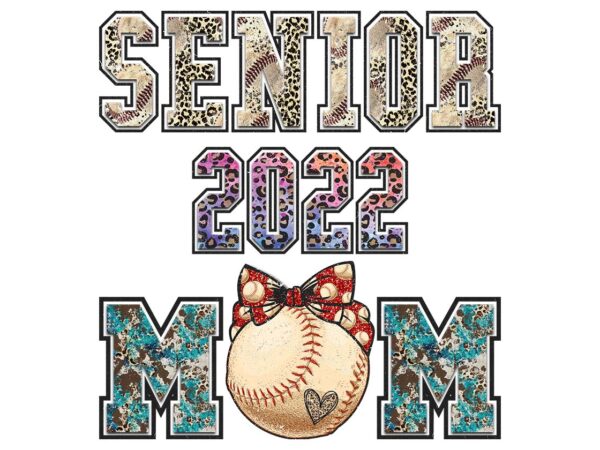 Senior 2022 mom tshirt design