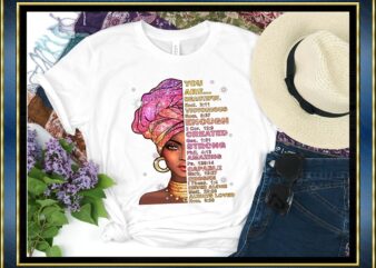 Black Girl You Are Beautiful png, Black Queen, Black Women, Black Beauty, Melanin png, Black Girl Magic, Afro Women png, Black Digital Art 844377738 t shirt template