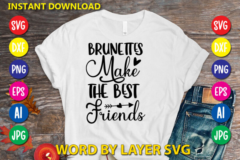 Friendship Svg Bundle vol.3 Svg Vector T-shirt Design Friendship , Friends Svg, Best Friends Svg T-shirt Bundle, Besties To The Resties,best Friends T-shirt Bundle Svg, Svg Files For Cotes, Digital