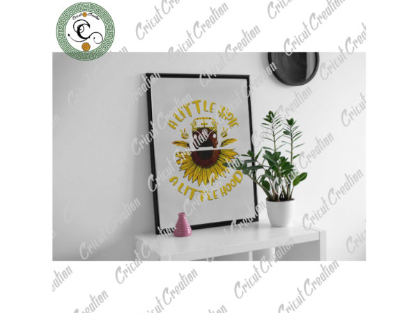 Trending gifts, a little hiple a little hood diy crafts, car on sunflower png files for cricut, sunflower silhouette files, trending cameo htv prints t shirt designs for sale