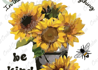 Beliefs , Sunflower Be kind Diy Crafts, Bee Lover Svg Files For Cricut, flower clipart Silhouette Files, Trending Cameo Htv Prints