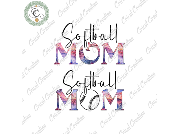 Softball sport , softball mom diy crafts,garden scenery text png files , art quotes silhouette files, trending cameo htv prints t shirt template vector