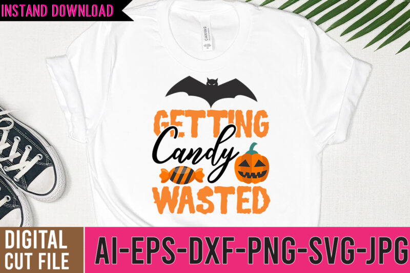 Getting Candy Wasted Tshirt Design,Getting Candy Wasted SVG Design, Halloween SVG Bundle,Halloween Tshirt Design,Halloween SVG Cut File,Halloween tshirt Bundle,Pumpkin Tshirt Design,PumpkinTshirt Bundle