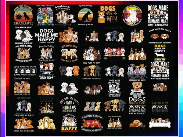 Bundle 165 designs dogs make me happy, humans make my head hurt png, animal lover, svg dog lover gift, funny dog, graphics, digital download 1035018493