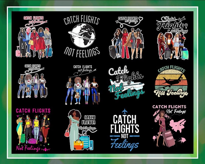 Combo 200+ Catch Flights not Feelings PNG Bundle, African American Women Png, Girls Trip, Black Queen Png, Women Strong Png, Instant Download CB1022487069