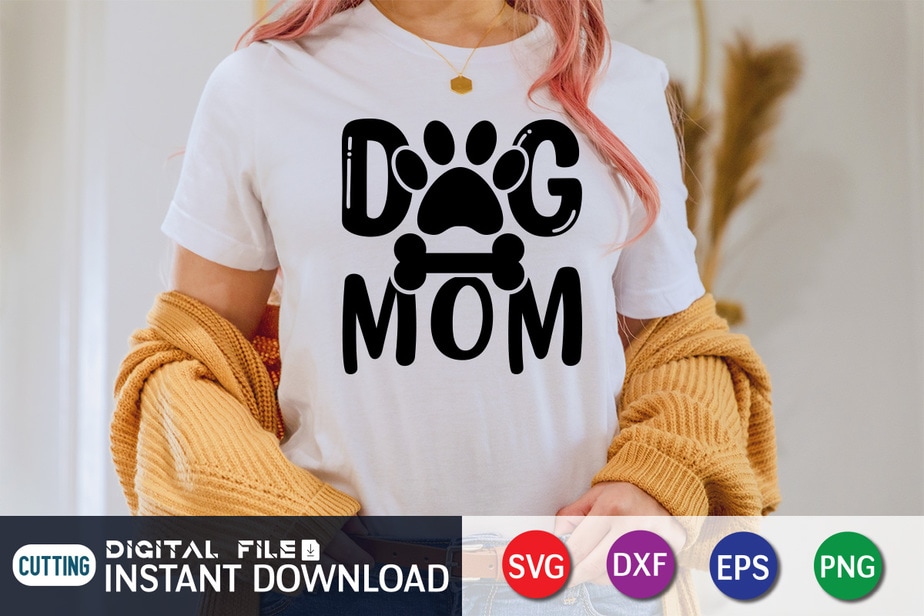 T shirt dog mom hot sale