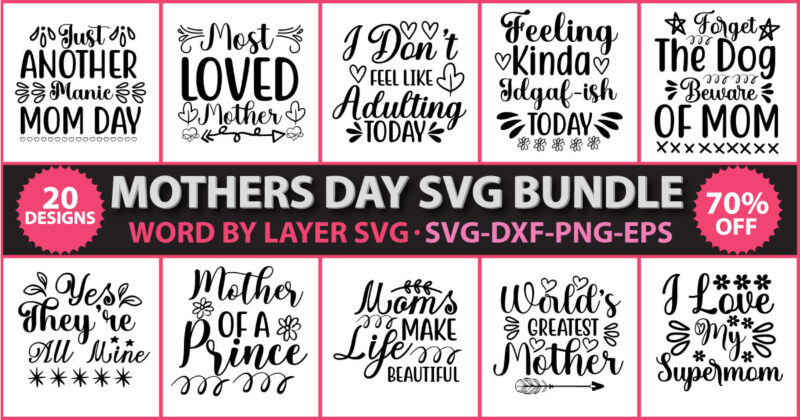 Mothers day vector t-shirt design, Mothers day SVG Bundle, Mother's day t-shirt design, Mothers day vector design, Mom svg, Mom life svg, Girl mom svg, Mama svg, Funny mom svg,