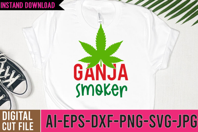 Weed Tshirt Design Bundle, Weed SVG Bundle Quotes, Weed Graphic Tshirt Design, Cannabis Tshirt Design, Weed Vector Tshirt Design, Weed SVG Bundle, Weed Tshirt Design Bundle, Weed Vector Graphic Design,