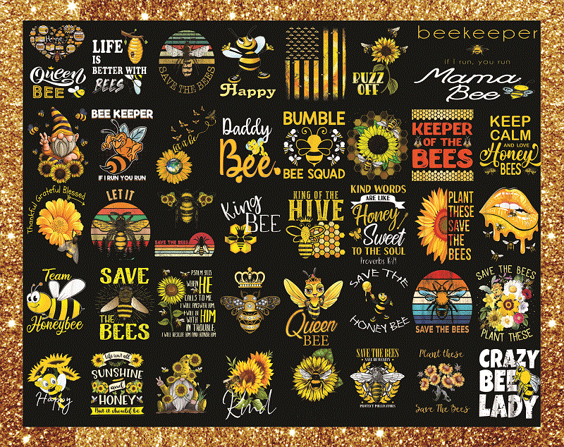 42 Bundle Save The Bee Png, Bee Happy, KindnessBee Png, BeeKeeper Gift, Honey Bee Png, Sunflower Bee Png, Bee Queen Png, Let It Bee Png. 1003172210