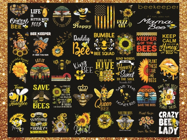 42 bundle save the bee png, bee happy, kindnessbee png, beekeeper gift, honey bee png, sunflower bee png, bee queen png, let it bee png. 1003172210