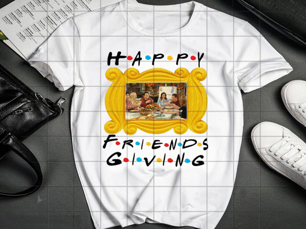 Happy friends giving png design, friends – thanksgiving – friendsgiving png, digital image, png sublimation, screen print, digital design 1036554988