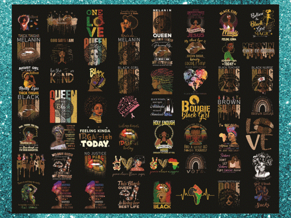 Bundle 56 designs black woman png, black lives matter png, black girl magic png download, digital print design 941575379