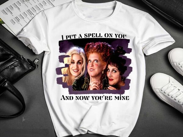 Hocus pocus inspired i put a spell on you png, no physical product, digital download 1049210079 graphic t shirt