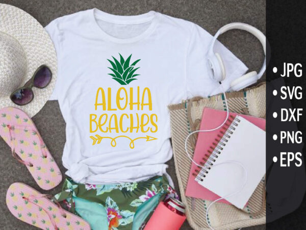 Aloha beaches t shirt vector