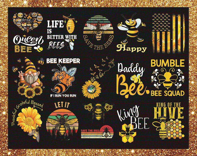 42 Bundle Save The Bee Png, Bee Happy, KindnessBee Png, BeeKeeper Gift, Honey Bee Png, Sunflower Bee Png, Bee Queen Png, Let It Bee Png. 1003172210