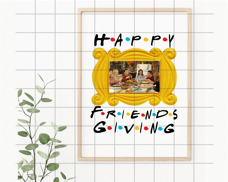 Happy Friends Giving Png Design, Friends – Thanksgiving – Friendsgiving Png, Digital image, PNG Sublimation, Screen Print, Digital Design 1036554988