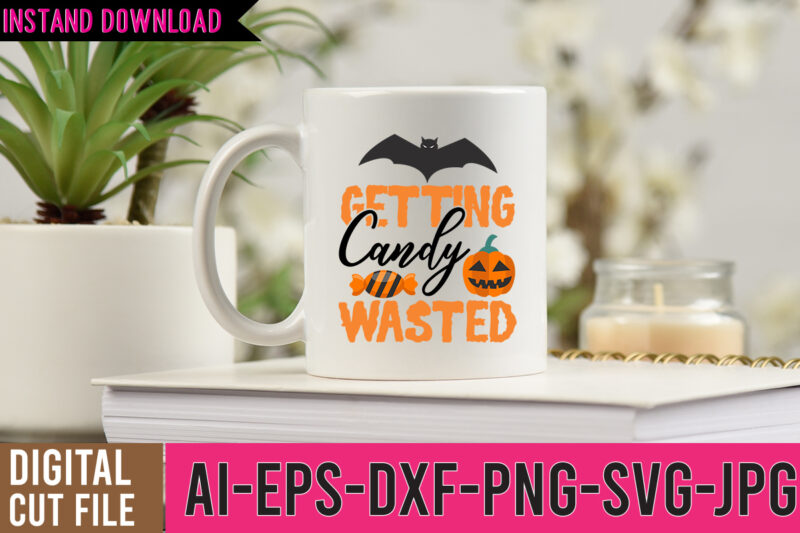 Getting Candy Wasted Tshirt Design,Getting Candy Wasted SVG Design, Halloween SVG Bundle,Halloween Tshirt Design,Halloween SVG Cut File,Halloween tshirt Bundle,Pumpkin Tshirt Design,PumpkinTshirt Bundle