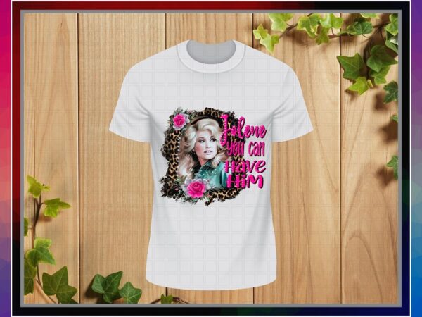 Jolene you can have him, dolly parton cheetah print flowers, sublimation design, png file 300 dpi, digital download 1040248289