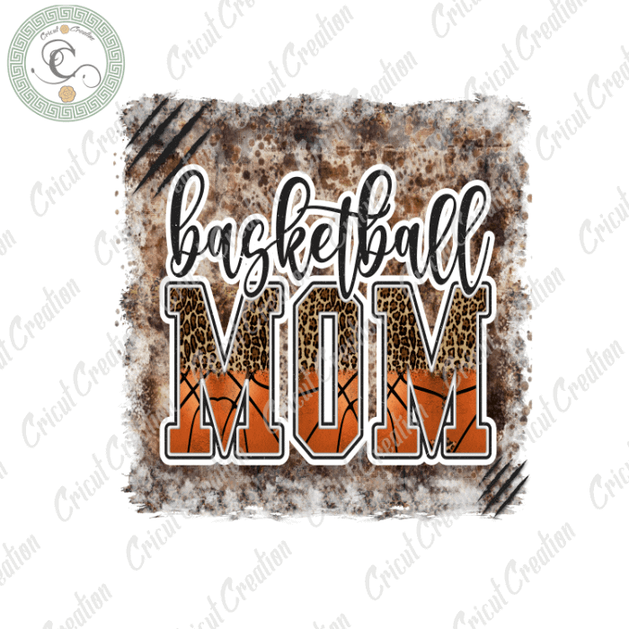 Mother’s Day, Basketball Mom Diy Crafts, Mom Gift PNG files, Mom lover Silhouette Files, Trending Cameo Htv Prints