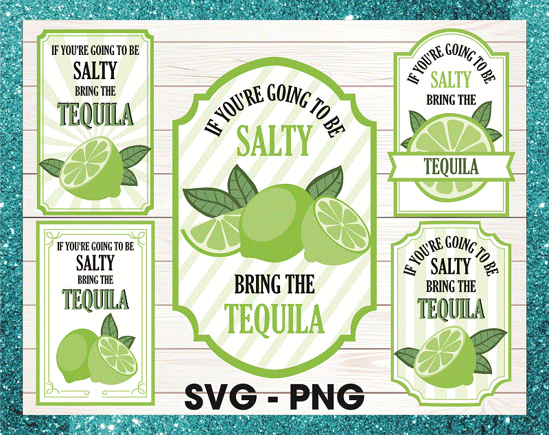 Bundle 36 When Life Gives You Lemons Vodka Lemonade svg png, When Life Gives You Limes Mojitos Margaritas svg, Bring The Tequila svg png 1013703962