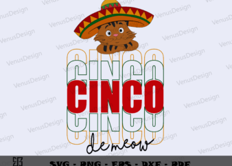 Funny Cinco De Meow SVG PNG, Cinco De Mayo Svg, Meow Tshirt Design