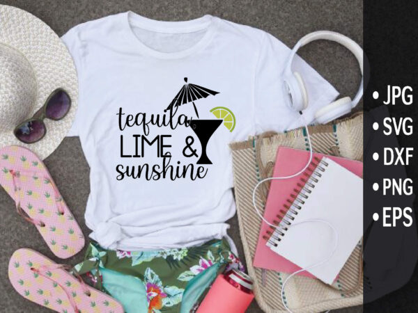 Tequila, lime & sunshine t shirt designs for sale