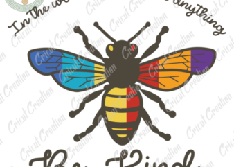 Beliefs , Be kind Color Bee Diy Crafts, Colorful Bee clipart Svg Files For Cricut, Cute bumble bee Silhouette Files, Trending Cameo Htv Prints