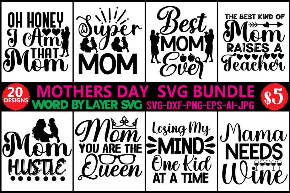 Mom Svg Bundle Designs , Mother's Day Quotes typography Graphic T