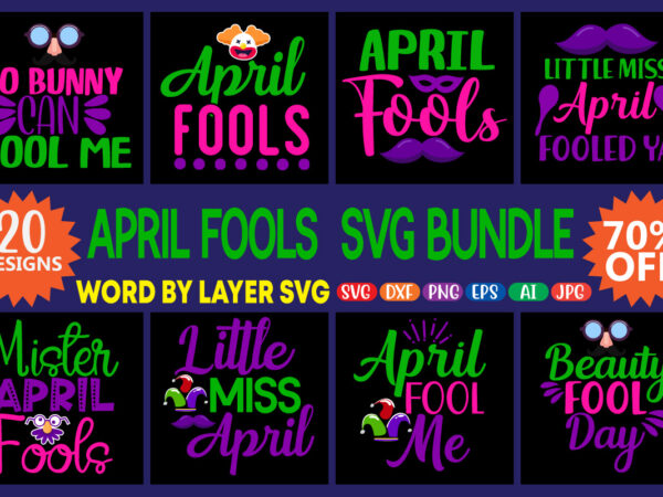 April fools svg bundle, funny svg, april 1st jpg, april fools day digital file, quote april fools day svg, joke svg, april fools day svg,happy april fool’s day png, 1st t shirt vector