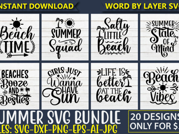 Summer svg bundle, svg vector t-shirt design ,beach svg, beach life svg, summer shirt svg, beach shirt svg, beach babe svg, summer quote, cricut cut files, silhouette,summer beach quotes big