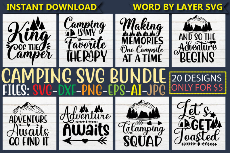 Camping Svg Bundle vol.3 Svg Vector T-shirt Design Camping Hoodie Svg, Camping Life Svg, Happy Camper Svg, Camping Shirt Svg, Hiking Svg, Cut Files For Cricut, Silhouette,camping Svg Bundle, Camp