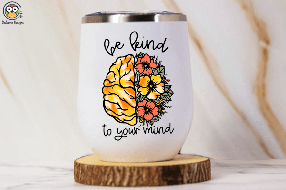 Be kind to your mind t-shirt design