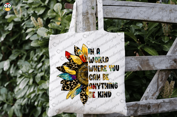 In a World Where You can Be Anything Be Kind T-shirt design