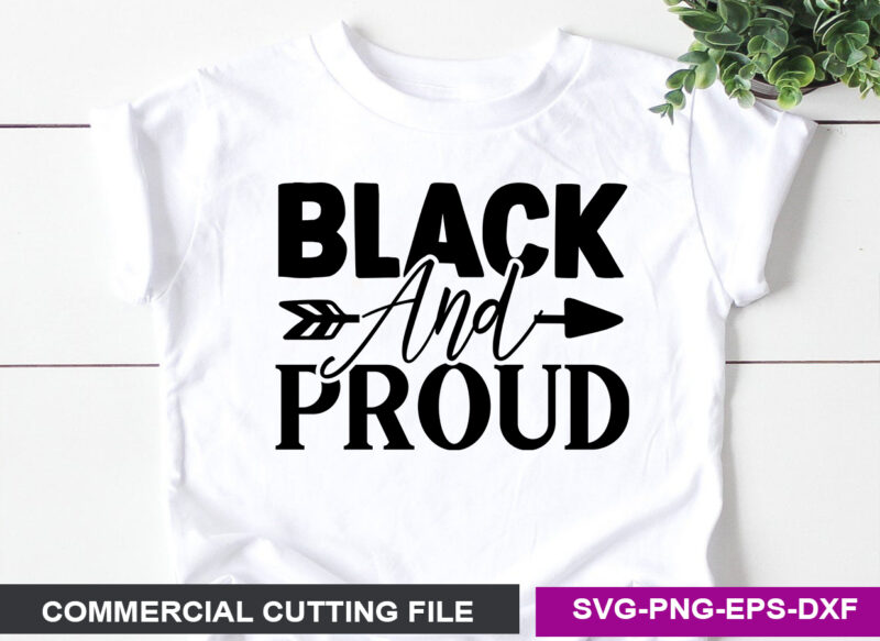 Black and proud- SVG