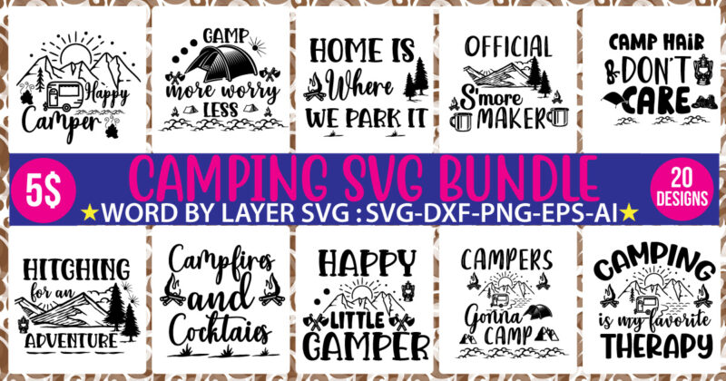 Camping tshirt design bundle on sale,camping 60 tshirt , camper svg bundle,camper svg bundle quotes, camping cut file bundle, adventure tshirt design, adventure svg bundle. mountain tshirt bundle,mountain svg bundle,adventure