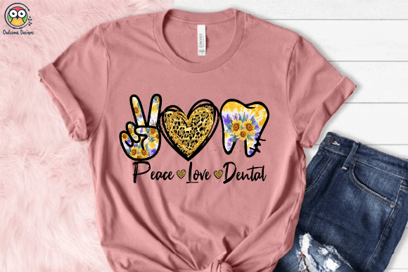 Peace Love dental T-shirt design - Buy t-shirt designs