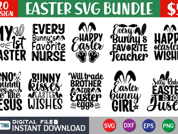 Easter svg bundle t shirt vector graphic, cutest bunny shirt, easter shirt print template, easter svg t shirt design, easter vector clipart, easter svg t shirt designs for sale