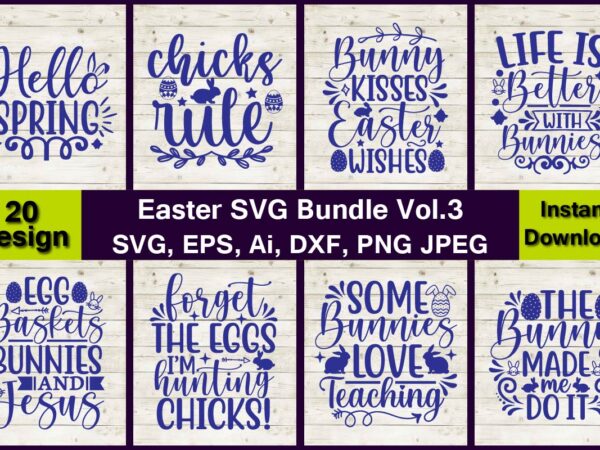 Easter svg vector 20 t-shirt design bundle,easter,svg bundle design,happy easter svg bundle,bunny svg bundle,bunny, bunny vector, bunny svg vector,bunny t-shirt, t-shirt, tshirt, t-shirt design,bunny design,easter svg, easter quotes, easter bunny