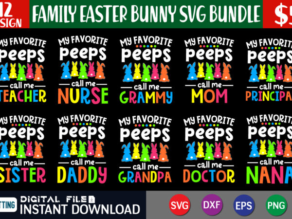 Family easter bunny svg bundle, easter svg bundle t shirt vector graphic, easter vector clipart, easter svg t shirt designs for sale