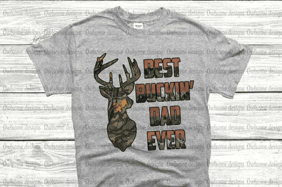 Best Buckin’ Dad Ever T-shirt design