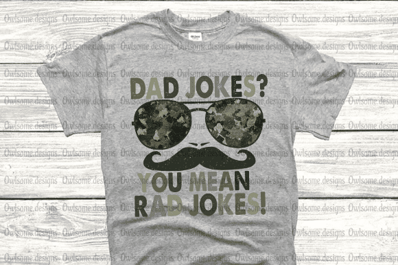 Dad Jokes You Mean Rad Jokes T-shirt design