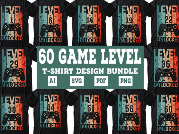 Game level tshirt design bundle, game level tshirt, game boy shirt, game design, level game tshirt, gameing tshirt design, game design bundle, game bundle svg, game svg, game tshirt bundle